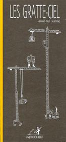 Les gratte-ciel | 9782889080786 | Zullo, Germano / Albertine | Llibreria Sendak