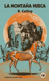 La montaña hueca | 9788419550279 | Catling, Brian | Librería Sendak