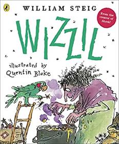 Wizzil | 9780141374666 | Steig, William / Blake, Quentin | Llibreria Sendak