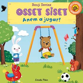 Osset Siset. Anem a jugar! | 9788490575529 | Davies, Benji | Llibreria Sendak