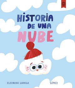Historia de una nube | 9791387501198 | Garriga, Eleonora | Llibreria Sendak