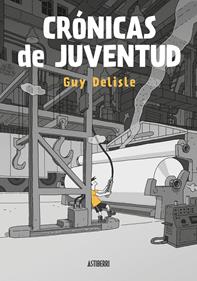 Crónicas de juventud | 9788418215599 | Delisle, Guy | Llibreria Sendak