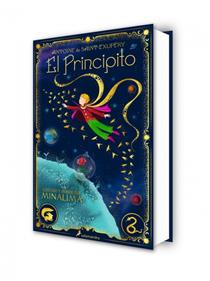El Principito (edición ilustrada y animada por MinaLima) | 9788419868725 | Saint-Exupéry, Antoine de | Llibreria Sendak