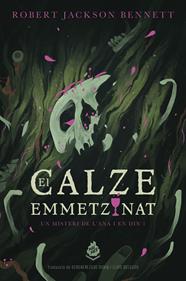 El calze emmetzinat (PREVENDA) | 9788410254367 | Jackson Bennett, Robert | Llibreria Sendak