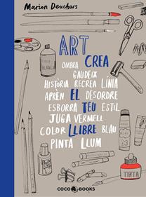 Art, crea el teu llibre | 9788494913686 | DEUCHARS, MARION | Llibreria Sendak