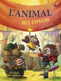 L'animal més especial - Un conte sobre la diversitat funcional | 9788419912435 | Rayo, Anna | Llibreria Sendak
