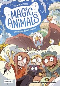 Magic Animals 10. La guarida de las águilas | 9788408303961 | Isern, Susanna/Dalmau, Carles/López, Nil | Llibreria Sendak