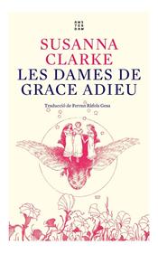 Les dames de Grace Adieu | 9788417918934 | Clarke, Susanna | Librería Sendak