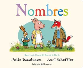 Nombres | 9788426144379 | Donaldson, Julia | Llibreria Sendak