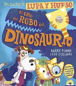El caso del robo del dinosaurio | 9788414061602 | Timms, Barry | Librería Sendak