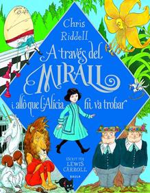 A través del mirall i allò que l'Alícia hi va trobar | 9788447946266 | Caroll, Lewis | Llibreria Sendak