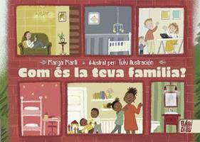 Com és la teva familia? | 9788418649554 | Martí, Marga | Llibreria Sendak