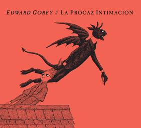 La procaz intimación | 9788494247361 | Gorey, Edward | Librería Sendak