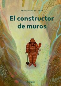 El constructor de muros | 9788417555863 | Squilloni, Arianna / Decur | Llibreria Sendak