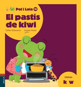 El pastís de kiwi | 9788447935895 | Echevarría Soriano, Esther | Llibreria Sendak
