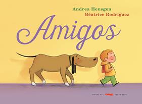 Amigos | 9791399130058 | Andrea Hensgen | Llibreria Sendak