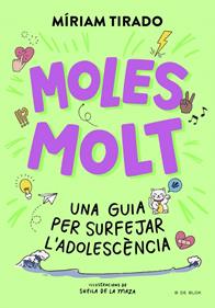 Moles molt | 9788410269804 | Tirado, Míriam | Llibreria Sendak