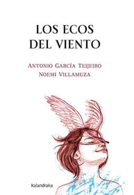 Los ecos del viento | 9788413432823 | García Teijeiro, Antonio | Llibreria Sendak