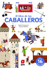 El libro de los caballeros | 9788413185453 | Dussaussois, Sophie | Llibreria Sendak