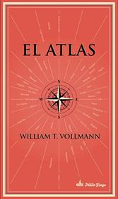 El atlas | 9788494613180 | Vollmann, William T. | Llibreria Sendak