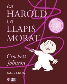 En Harold i el llapis morat | 9788412872767 | Johnson, Crockett | Llibreria Sendak