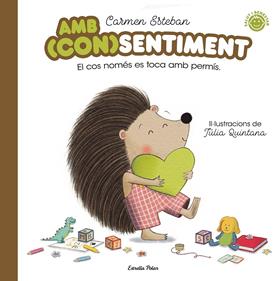 Amb (con)sentiment | 9788413897059 | Esteban, Carmen | Llibreria Sendak