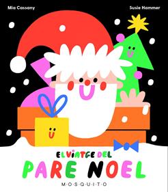 El viatge del Pare Noel | 9788412343779 | Cassany, Mia | Librería Sendak