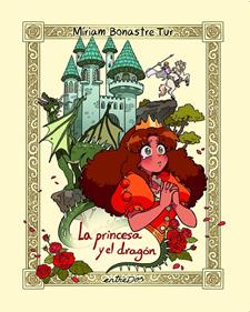 La princesa y el dragón | 9788418900693 | Bonastre Tur, Míriam | Librería Sendak