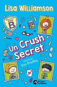 Un Crush Secret | 9791387876135 | Williamson, Lisa | Llibreria Sendak