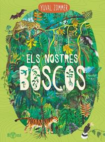 Els nostres boscos | 9791388217159 | Zommer, Yuval | Librería Sendak
