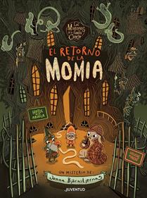 El retorno de la momia | 9788426149237 | Björnstjerna, Jonna | Llibreria Sendak