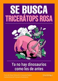Se busca tricerátops rosa | 9788413610818 | Mattarelli, Diego/Pagliari, Emanuela | Librería Sendak