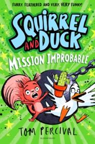 Squirrel and Duck | 9781526665638 | Percival, Tom | Llibreria Sendak