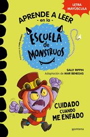 La Escuela de Monstruos 15 - Cuidado cuando me enfado | 9788419650979 | Rippin, Sally | Llibreria Sendak