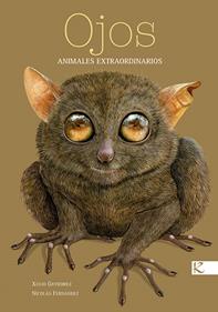 Ojos. Animales extraordinarios | 9788415250975 | Gutiérrez, Xulio | Librería Sendak