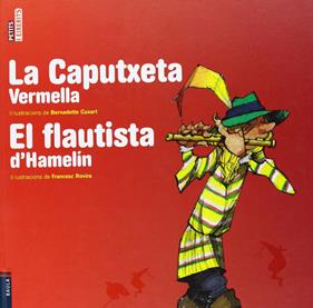 La Caputxeta Vermella / El flautista d'Hamelín | 9788447926121 | Conte Popular | Llibreria Sendak