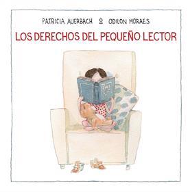Los derechos del pequeño lector | 9788448852702 | Auerbach, Patricia/Moraes, Odilon | Llibreria Sendak