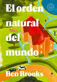El orden natural del mundo | 9791388154591 | Brooks, Ben | Llibreria Sendak