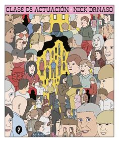 Clase de actuación | 9788416131471 | Drnaso, Nick | Llibreria Sendak