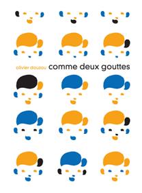 Comme deux gouttes | 9782812605062 | Douzou, Olivier | Librería Sendak