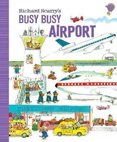Busy Busy Airport | 9781984894212 | Scarry, Richard | Librería Sendak