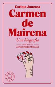 Carmen de Mairena | 9788417059040 | Juncosa, Carlota | Llibreria Sendak