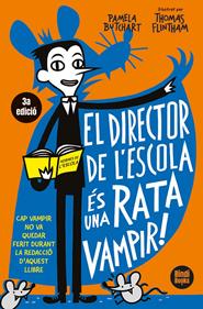 El director de l'escola és una rata vampir | 9791387594008 | Butchart, Pamela | Llibreria Sendak
