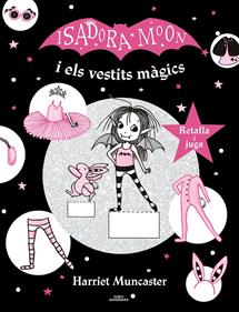La Isadora Moon i els vestits màgics | 9788420440156 | Muncaster, Harriet | Librería Sendak