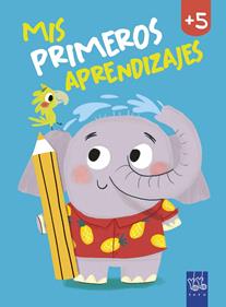 Mis primeros aprendizajes +5 | 9788408240037 | YOYO | Librería Sendak