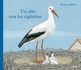 Un año con las cigüeñas | 9788494429583 | Rodríguez López, Lorenzo | Librería Sendak