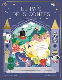 El país dels contes | 9788466159111 | Kecir-Lepetit, Emmanuelle | Llibreria Sendak