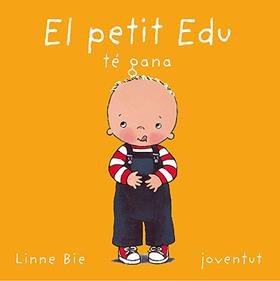 El petit Edu té gana | 9788426134172 | Bie, Linne | Librería Sendak