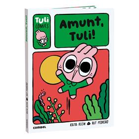Amunt, Tuli! | 9788411584036 | Pedreño Criado, Rut/Klein Carulla, Katia | Librería Sendak