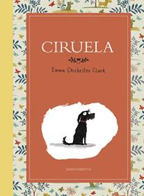 Ciruela | 9788417115555 | Chichester Clark, Emma | Librería Sendak